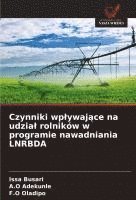 bokomslag Czynniki wplywaj?ce na udzial rolników w programie nawadniania LNRBDA