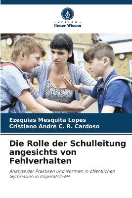 bokomslag Die Rolle der Schulleitung angesichts von Fehlverhalten