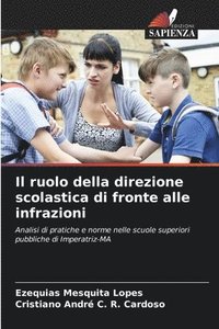 bokomslag Il ruolo della direzione scolastica di fronte alle infrazioni