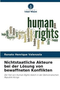bokomslag Nichtstaatliche Akteure bei der Lösung von bewaffneten Konflikten
