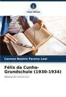 bokomslag Félix da Cunha-Grundschule (1930-1934)