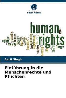 Aarti Singh - Einführung in die Menschenrechte und Pflichten, Häftad