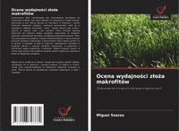 bokomslag Ocena wydajno?ci zlo?a makrofitów