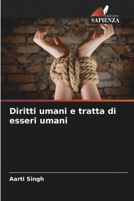 Aarti Singh - Diritti umani e tratta di esseri umani, Häftad