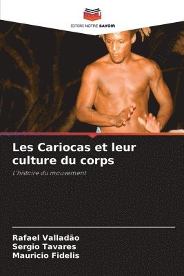 bokomslag Les Cariocas et leur culture du corps