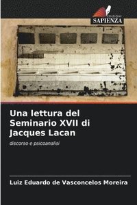 bokomslag Una lettura del Seminario XVII di Jacques Lacan