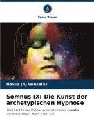 bokomslag Somnus IX: Die Kunst der archetypischen Hypnose