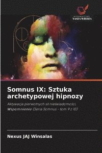 bokomslag Somnus IX: Sztuka archetypowej hipnozy