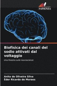 bokomslag Biofisica dei canali del sodio attivati dal voltaggio