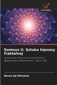 bokomslag Somnus II: Sztuka hipnozy fraktalnej