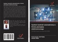 bokomslag System kontroli wewn¿trznej w firmie pieni¿dza elektronicznego