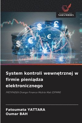 System kontroli wewnętrznej w firmie pieniądza elektronicznego