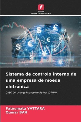 Sistema de controlo interno de uma empresa de moeda eletrónica