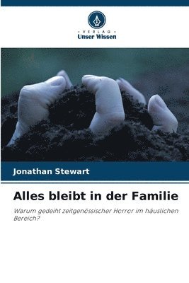Jonathan Stewart - Alles bleibt in der Familie, Häftad