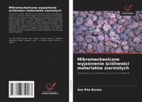 bokomslag Mikromechaniczne wyja?nienie ?ci?liwo?ci materialów ziarnistych