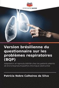 bokomslag Version brésilienne du questionnaire sur les problèmes respiratoires (BQP)