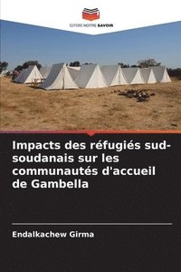 bokomslag Impacts des réfugiés sud-soudanais sur les communautés d'accueil de Gambella