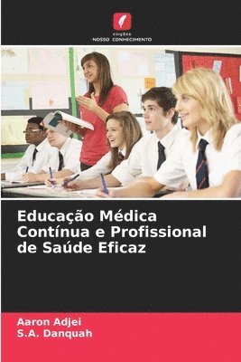 Educação Médica Contínua e Profissional de Saúde Eficaz