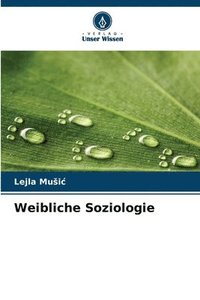 bokomslag Weibliche Soziologie