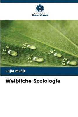bokomslag Weibliche Soziologie