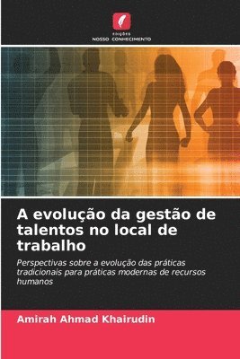 A evolução da gestão de talentos no local de trabalho