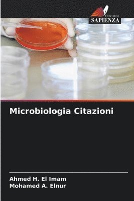 Ahmed H El Imam, Mohamed A, Ahmed H. El Imam, Mohamed A.  Elnur, Mohamed A. Elnur - Microbiologia Citazioni, Häftad