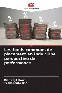 bokomslag Les fonds communs de placement en Inde: Une perspective de performance