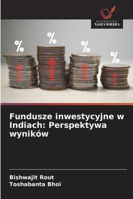 Fundusze inwestycyjne w Indiach