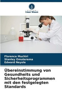 bokomslag Übereinstimmung von Gesundheits und Sicherheitsprogrammen mit den festgelegten Standards