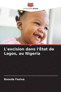 bokomslag L'excision dans l'État de Lagos, au Nigeria