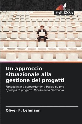 Oliver F Lehmann - approccio situazionale alla gestione dei progetti, Häftad