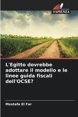 L'Egitto dovrebbe adottare il modello e le linee guida fiscali dell'OCSE?