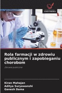 bokomslag Rola farmacji w zdrowiu publicznym i zapobieganiu chorobom