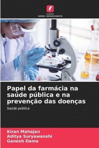 bokomslag Papel da farmácia na saúde pública e na prevenção das doenças