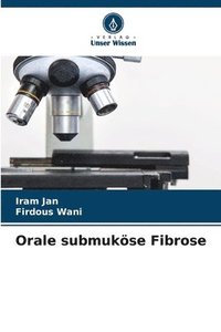 bokomslag Orale submuköse Fibrose