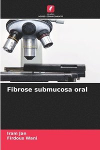 bokomslag Fibrose submucosa oral