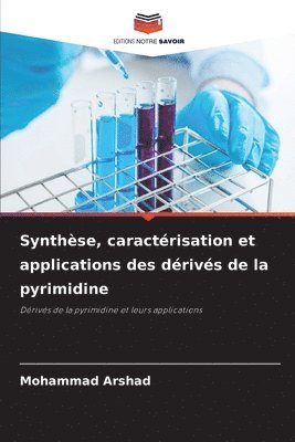 Synthèse, caractérisation et applications des dérivés de la pyrimidine