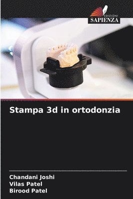 Stampa 3d in ortodonzia