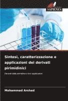 bokomslag Sintesi, caratterizzazione e applicazioni dei derivati pirimidinici