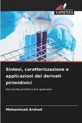 Sintesi, caratterizzazione e applicazioni dei derivati pirimidinici