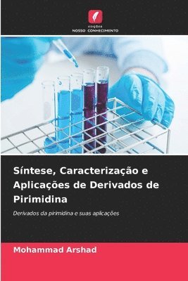 bokomslag Síntese, Caracterização e Aplicações de Derivados de Pirimidina