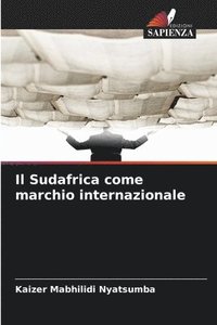 bokomslag Il Sudafrica come marchio internazionale