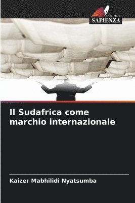 bokomslag Il Sudafrica come marchio internazionale