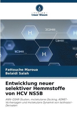 Fattouche Maroua, Belaidi Salah - Entwicklung neuer selektiver Hemmstoffe von HCV NS5B, Häftad