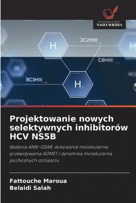 Projektowanie nowych selektywnych inhibitorów HCV NS5B