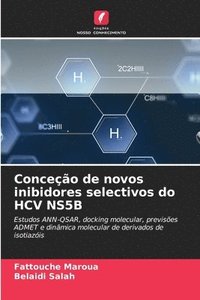 bokomslag Conceção de novos inibidores selectivos do HCV NS5B