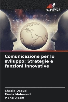 bokomslag Comunicazione per lo sviluppo: Strategie e funzioni innovative
