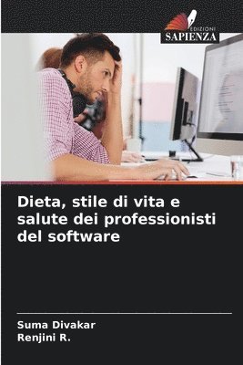 Suma Divakar, Renjini R, Renjini R. - Dieta, stile di vita e salute dei professionisti del software, Häftad