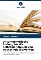 Godian Okenjom - Unternehmerische Bildung für die Selbstständigkeit von Hochschulabsolventen, Häftad