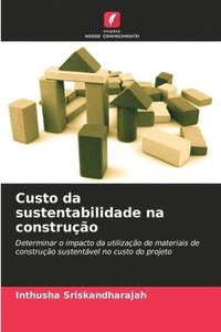 bokomslag Custo da sustentabilidade na construção